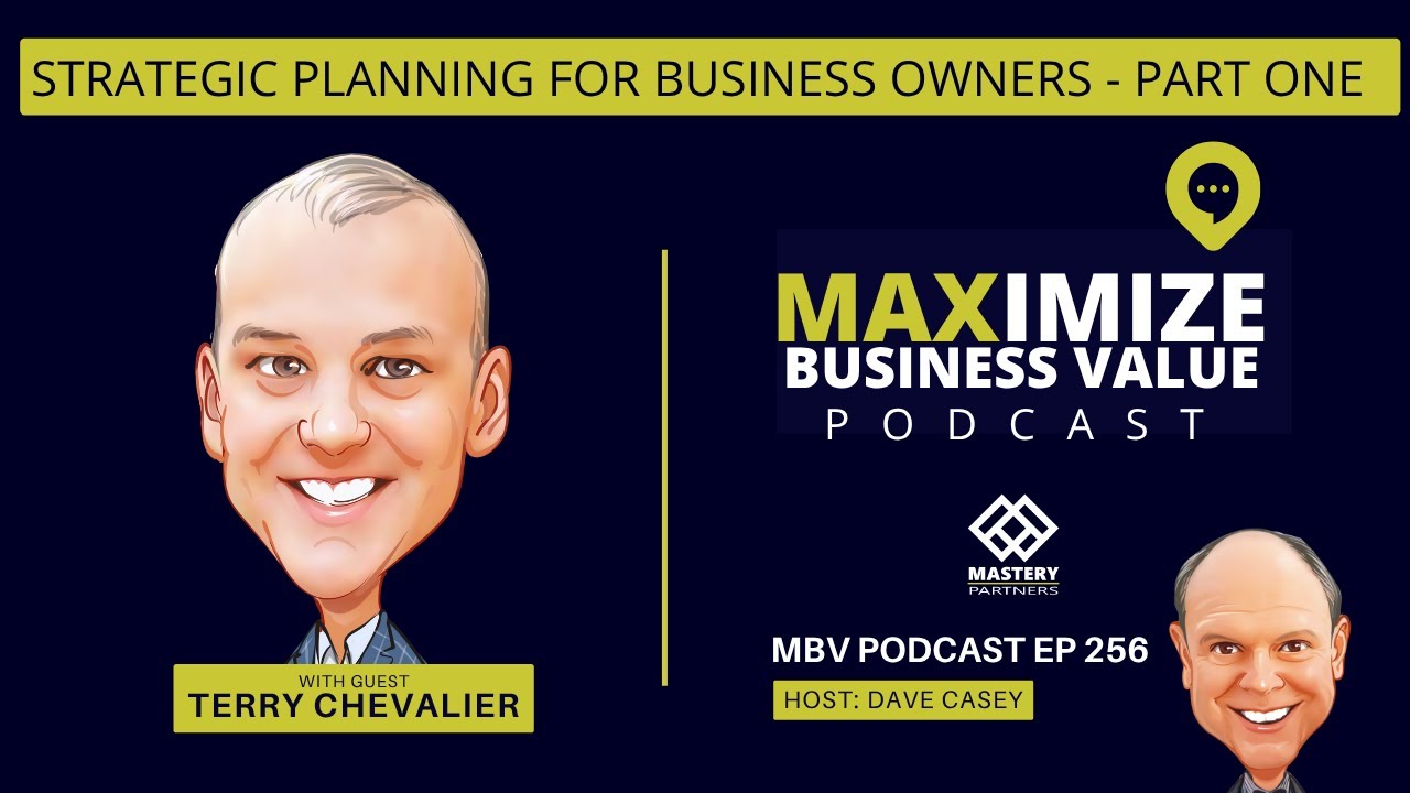 Strategic Planning for Business Owners - Part One  (