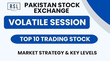 #KSE-100 Index Analysis 📊 | Volatile Session | Top 10 Trading Stocks | Market Strategy & Key Levels