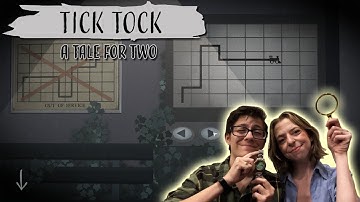 A Lost Sister??   |   Tick Tock: A Tale for Two Episode 1