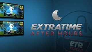 ExtraTime After Hours: SJ Earthquakes vs LA Galaxy, Sporting KC vs Houston Dynamo