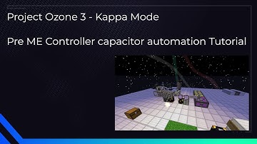 Project Ozone 3 - Kappa Mode - Pre ME Controller Capacitor automation