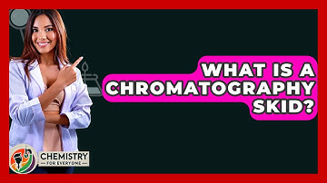 What Is A Chromatography Skid? - Chemistry For Everyone