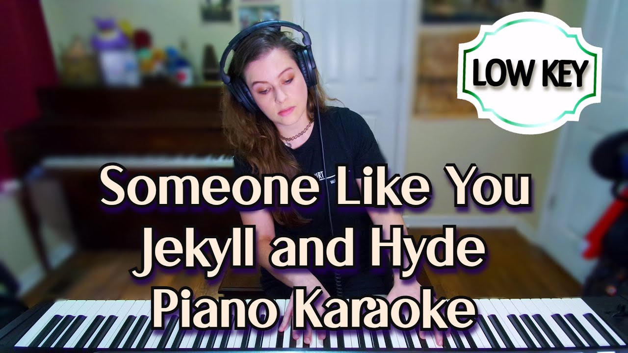 Someone Like You Lower Key Karaoke Piano Accompaniment Jekyll and Hyde -  YouTube
