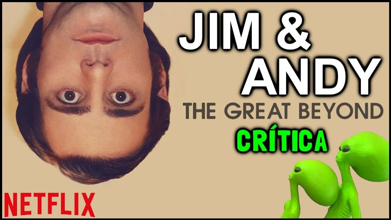 JIM & ANDY: THE GREAT BEYOND (Netflix, 2017) - Crítica - YouTube