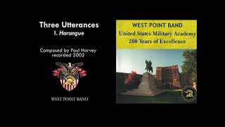 "Three Utterances," mvt. 1: Harangue, Paul Harvey | West Point Band