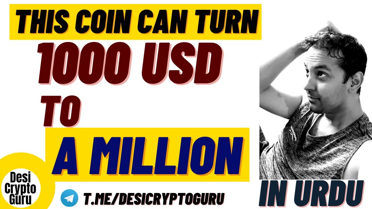 This Coin Can Turn 1000 USD to A Million USD - By Desi Crypto Guru ...