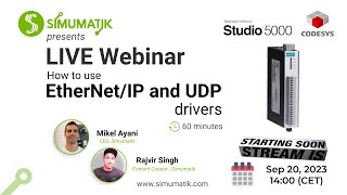 Webinar 10: How to use EtherNet/IP and UDP drivers