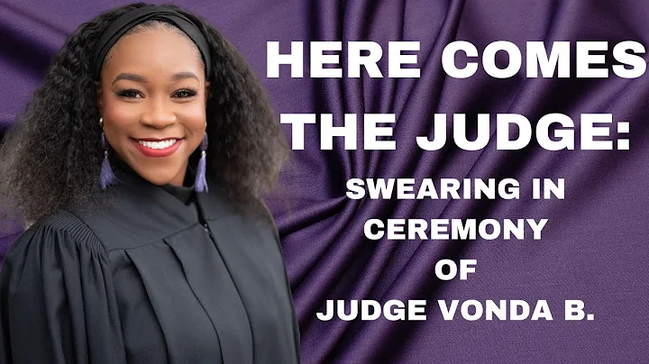 Judge Vonda B Gets Sworn In!