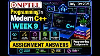 NPTEL Programming in Modern C++ Week 9 Assignment Answers 2026 |Programming Assignments |#cplusplus