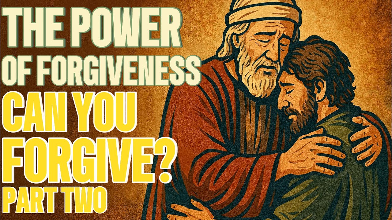 The Power of Forgiveness Part 2 - YouTube