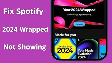 Spotify Wrapped 2024 Not Showing /  Working