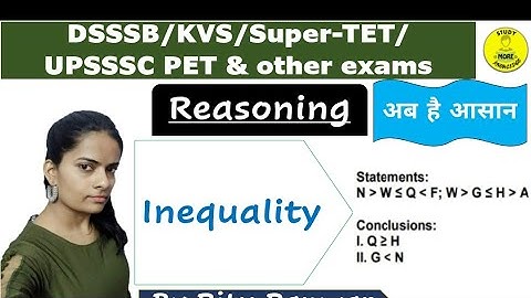 07|Inequality|Reasoning|Ritu Panwar|DSSSB,UPSSSC PET ,KVS,Super-TET & other exams