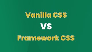 Pilih Vanilla CSS atau Framework CSS