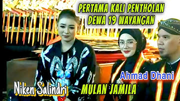 LIMBUKAN NIKEN SALINDRI AHMAD DHANI DAN MULAN JAMEELA PENTHOLAN DEWA 19