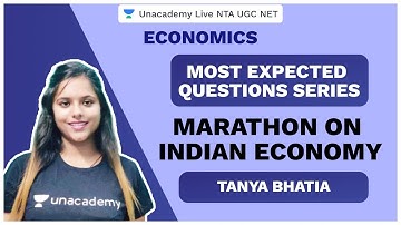 Foundation Dec 2020 | Marathon on Indian Economy | Economics | Unacademy Live NTA UGC NET | Tanya