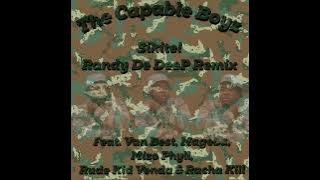 The Capable Boyz - Sikite (Randy De DeeP Remix) feat. Van Best, Mageba, Mizo Phyll, Rud Kid & Mizo P