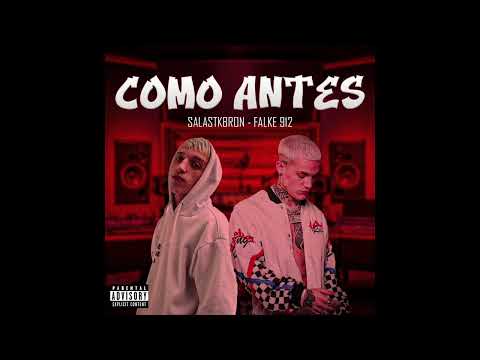 Como Antes Salastkbron Ft Falke 912