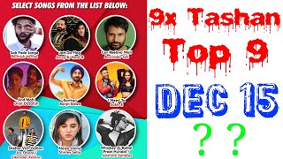 9x Tashan Top 9 of This Week- December 15, 2018 | Latest Punjabi Songs 2018 |