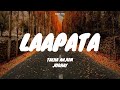 Talha Anjum Laapata Prod By Jokhay Lyrics