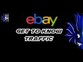 Get to Know about ebay Traffic which will help to sell an Item