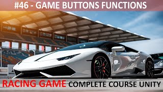 Adding Functions To Buttons #46 | Car Racing Game Complete Course Unity 3d screenshot 1
