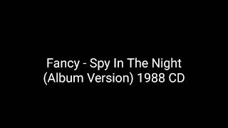 Fancy - Spy In The Night (Album Version) 1988 CD_euro disco