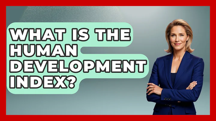 What Is The Human Development Index? - Learn About Economics