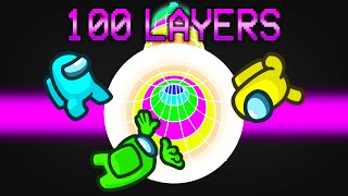Getting Trapped in 100 Layers of Among Us!
