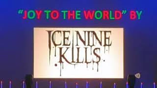 Joy to the World by Ice Nine Kills Preview from Midsummer Scream