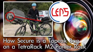 How Secure is a Topeak Bag on a TetraRack M2 Rack