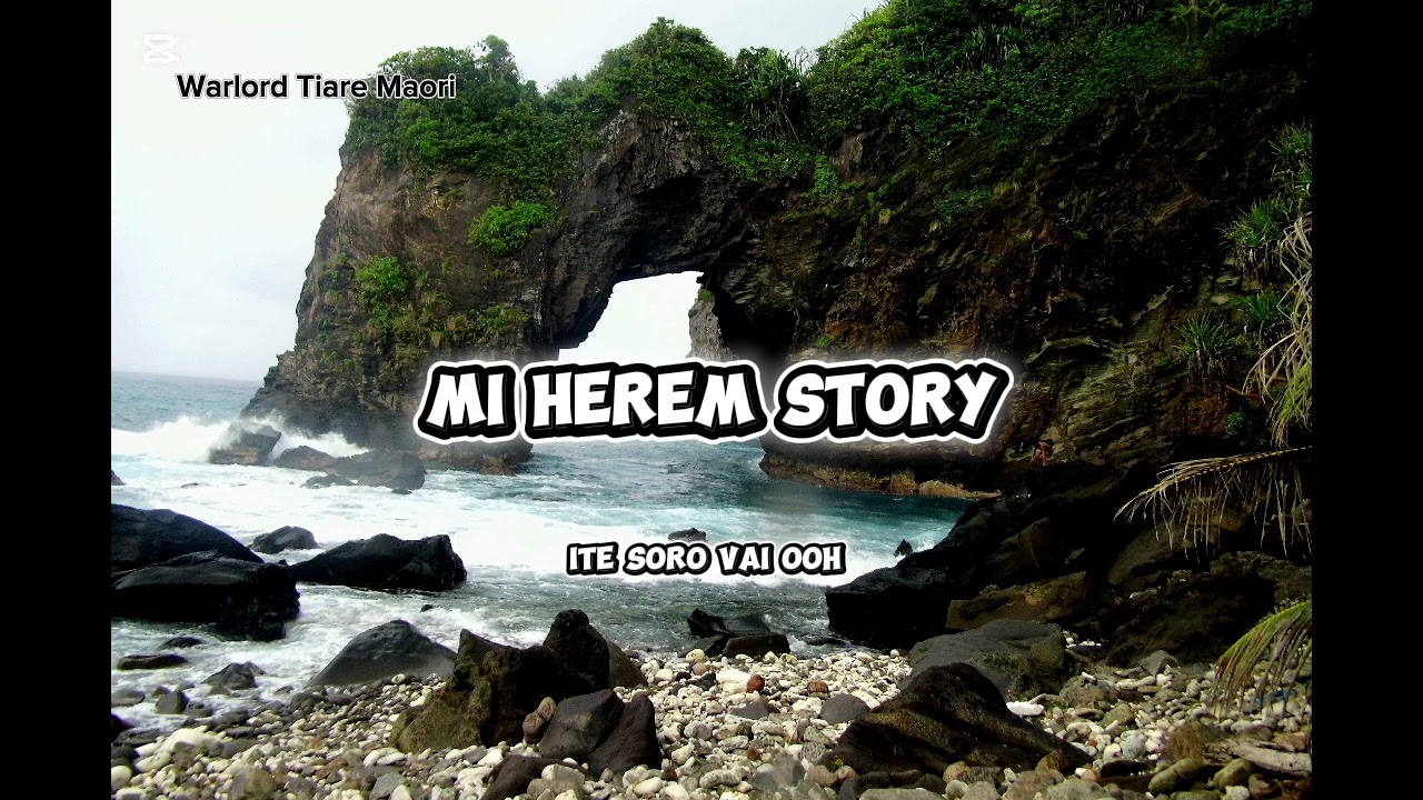 MI HEREM STORY (with lyrics 😍) - WARLORD TIARE MAORI [2026 MIX] (2015)