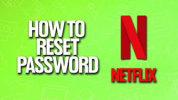 How To Reset Password In Netflix Tutorial