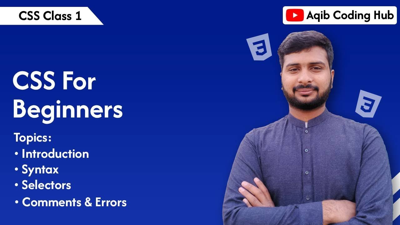 CSS Lecture 1 | CSS Introduction & How to Use CSS Selectors, Colors & Center Content
