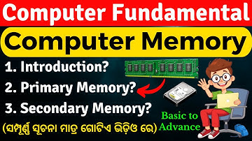 What is Computer Memory? Explain in Odia & Its Types I Primary and Secondary Memory in a Computer.
