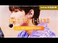 [8D AUDIO] I-LAND - Into the I-LAND(Applicants ver.) [USE HEADPHONES] 🎧