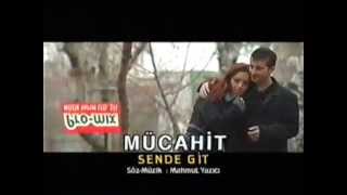 mücahit sende ağlarsın ( ORİJİNAL KLİP)