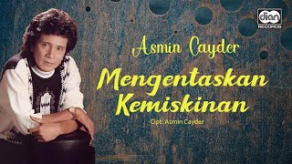 Mengentaskan Kemiskinan - Asmin Cayder |  