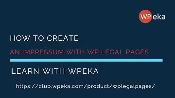 How to Create An Impressum With WP Legal Pages Plugin