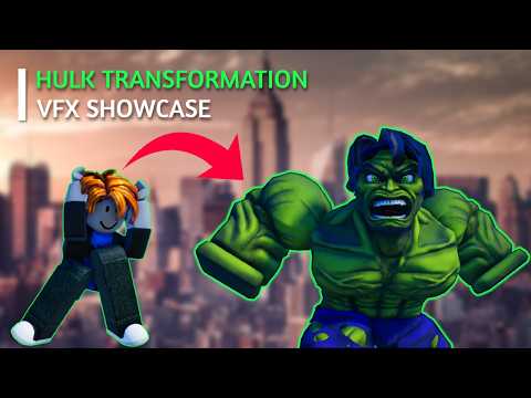 Hulk Transformation -- Roblox VFX Showcase