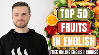 Top 50 Fruits in English 🍎🍌🥝🍓🫐 Learn English Online Free 🇬🇧 by Learn English with Ty 1,142 views 1 year ago 29 minutes