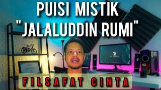 PUISI MISTIK - Jalaluddin Rumi