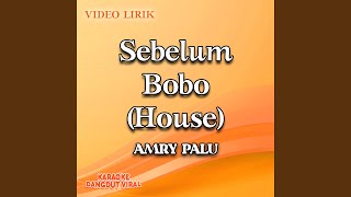 Sebelum Bobo (House)