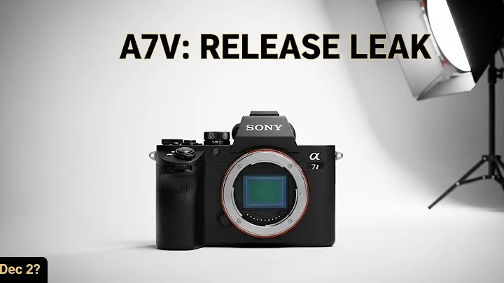 Sony A7V Release Date Leaks — The New Mirrorless King Is Coming