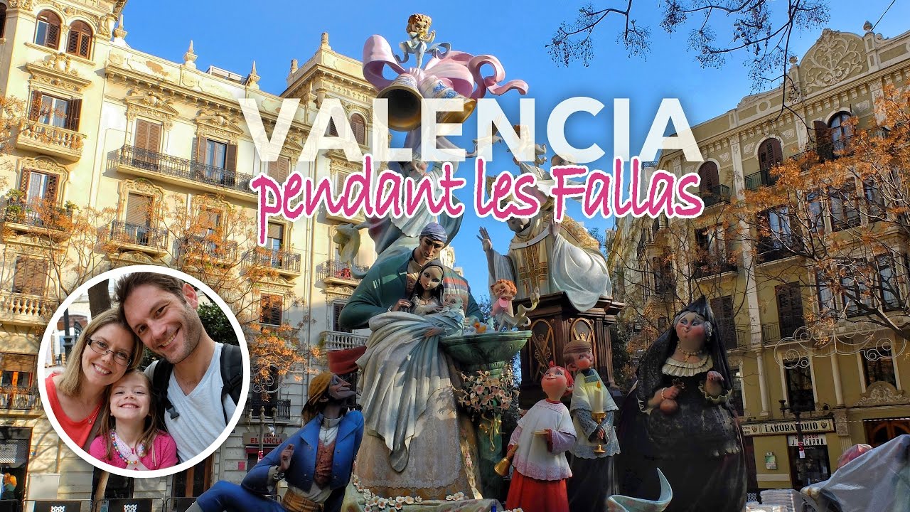 [Espagne] Visiter Valencia en famille pendant les Fallas