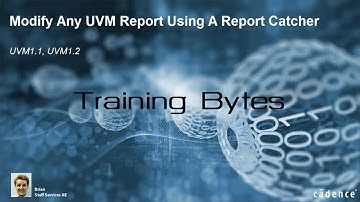 Modify Any UVM Report Using A Report Catcher