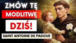 Modlitwa do ŚWIĘTEGO ANTONIEGO Z PADWY - 🙏POTRZEBUJESZ tej modlitwy!!🙏