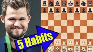 5 Chess Habits Magnus Carlsen uses that Will Make You Stronger!