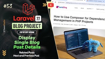 Show Post Details with Next, Previous & Related Posts in Laravel 11 – Step 54
