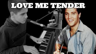 Love Me Tender (Elvis Presley) - Piano And Voice Cover