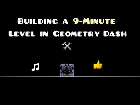 Building a 9-minute Level in Geometry Dash [STREAM 24] - YouTube